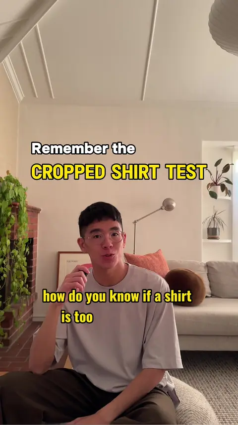 video cover: remember the cropped shirt test to see if your shirt is too short